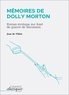Jean de Villiot - Mémoires de Dolly Morton - Roman érotique sur fond de guerre de Sécession.