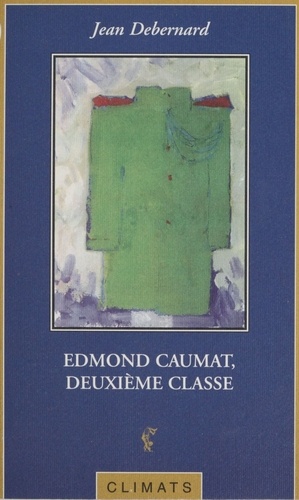 Edmond Caumat, deuxième classe
