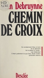 Jean Debruynne - Chemin de Croix.