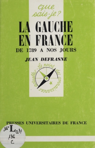 La Gauche en France. 1789 à nos jours 5e édition