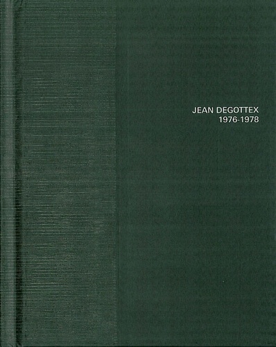 Jean Degottex - Jean Degottex - 1976-1978.