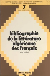 Bibliographie de la littérature algérienne des français