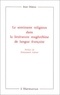 Jean Déjeux - Le sentiment religieux dans la littérature maghrébine de langue française.