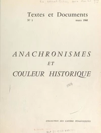 Anachronismes et couleur historique