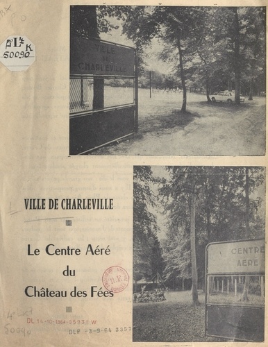 Ville de Charleville. Le centre aéré du Château des Fées