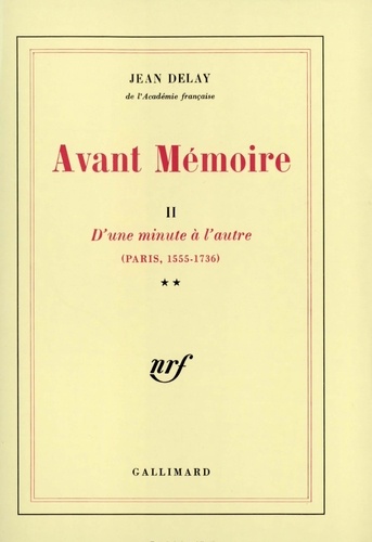 Jean Delay - Avant mémoire - T2.