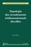 Jean Délery - Topologie des écoulements tridimensionnels décollés.