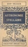 Jean Delhaye et Paul Montel - Astronomie stellaire.