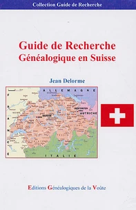 Guide de Recherche Généalogique en Suisse