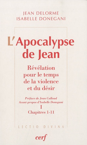 Jean Delorme et Isabelle Donegani - L'Apocalypse de Jean - Pack en 2 volumes : Révélation pour le temps de la violence et du désir.
