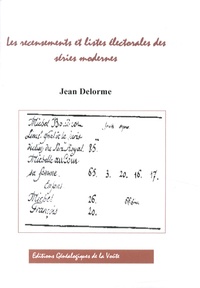 Jean Delorme - Les recensements et les listes électorales des séries modernes.