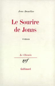 Jean Demélier - Le sourire de Jonas.