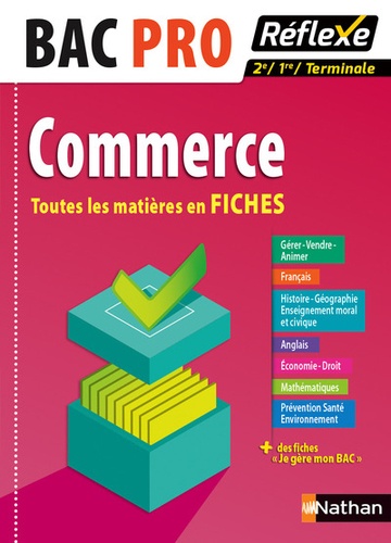 Jean-Denis Astier et Pascal Besson - Bac pro Commerce - Toutes les matières en Fiches 2e/1re/Terminale.