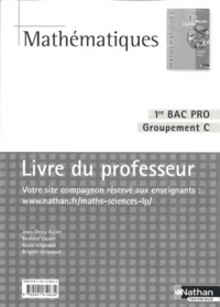 Mathématiques 1e Bac Pro Groupement C - Livre du professeur.pdf