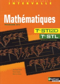 Jean-Denis Astier et Thierry Cuesta - Mathematiques Intervalle Tle STI2D et Tle STL - Programme 2012.