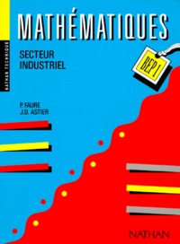 Jean-Denis Astier et Paul Faure - Mathématiques, secteur industriel - BEP 1.