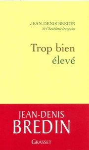 Trop bien élevé