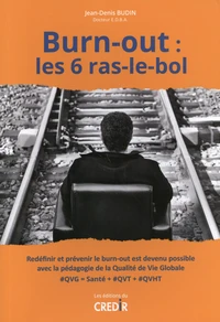 Burn-out : les 6 ras-le-bol