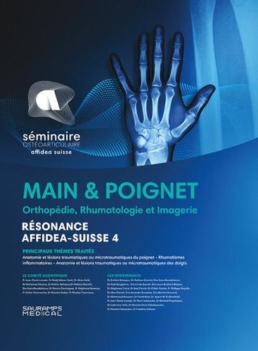 Jean-Denis Laredo et Mohamed Allaoua - Résonance Affidea-Suisse 4 - Main et poignet - Orthopédie, rhumatologie et imagerie.