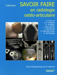 Savoir faire en radiologie ostéo-articulaire