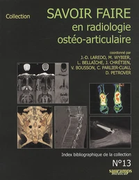 Savoir faire en radiologie ostéo-articulaire