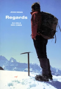 Regards. Au-Dela Des Cimes