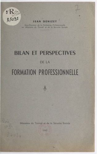 Jean Denizet - Bilan et perspectives de la formation professionnelle.