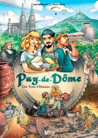 Jean Depelley et Olivier Heitz - Puy-de-Dôme - Une terre d'histoire.