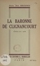 Jean des Brosses - La baronne de Clignancourt - Comédie en 1 acte.