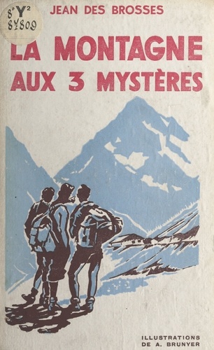 La montagne aux 3 mystères