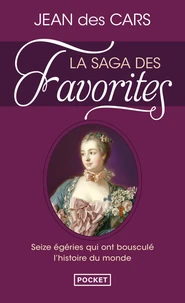 La saga des favorites