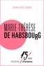 Jean des Cars - Marie-Thérèse de Habsbourg.
