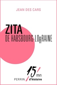 Jean des Cars - Zita de Habsbourg-Lorraine.