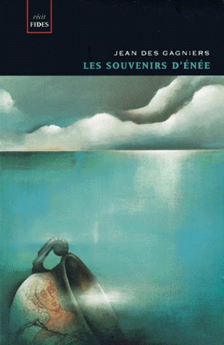 Jean Des Gagniers - Les Souvenirs D'Enee.
