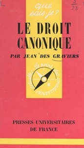 Jean des Graviers et Paul Angoulvent - Le droit canonique.