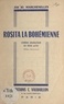 Jean Des Marchenelles - Rosita la Bohémienne - Comédie dramatique en trois actes (rôles féminins).