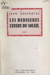 Jean Desportes - Les dernières lueurs du soleil.