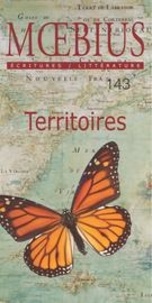 Jean Désy et Raôul Duguay - Moebius no. 143 : « Territoires » Novembre 2014 - Territoires.
