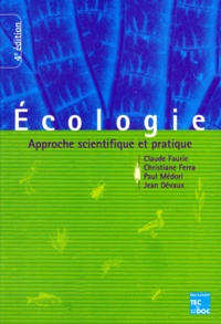 Jean Devaux et Claude Faurie - Ecologie - Approche scientifique et pratique.