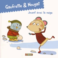 Gaufrette & Nougat jouent avec la neige