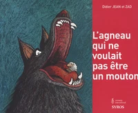 L'agneau qui ne voulait pas être un mouton