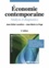 Economie contemporaine. Analyse et diagnistics 4e édition