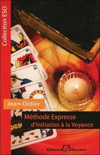  Jean-Didier - Méthode expresse d'initiation à la voyance.