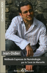  Jean-Didier - Méthode expresse de numérologie par le tarot.
