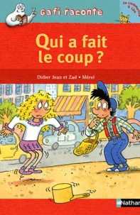 Qui a fait le coup ?