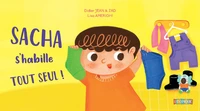 Sacha s'habille tout seul !