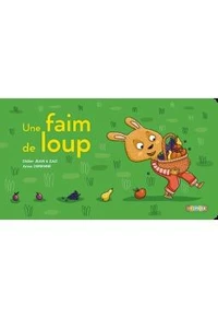 Une faim de loup