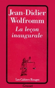 Jean-Didier Wolfromm - La leçon inaugurale.