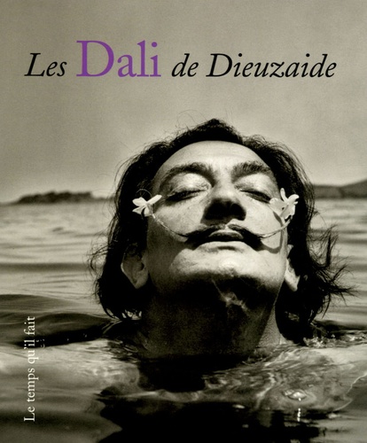 Jean Dieuzaide et Daniel Dobbels - Les Dali de Dieuzaide.