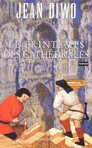 Le Printemps Des Cathedrales